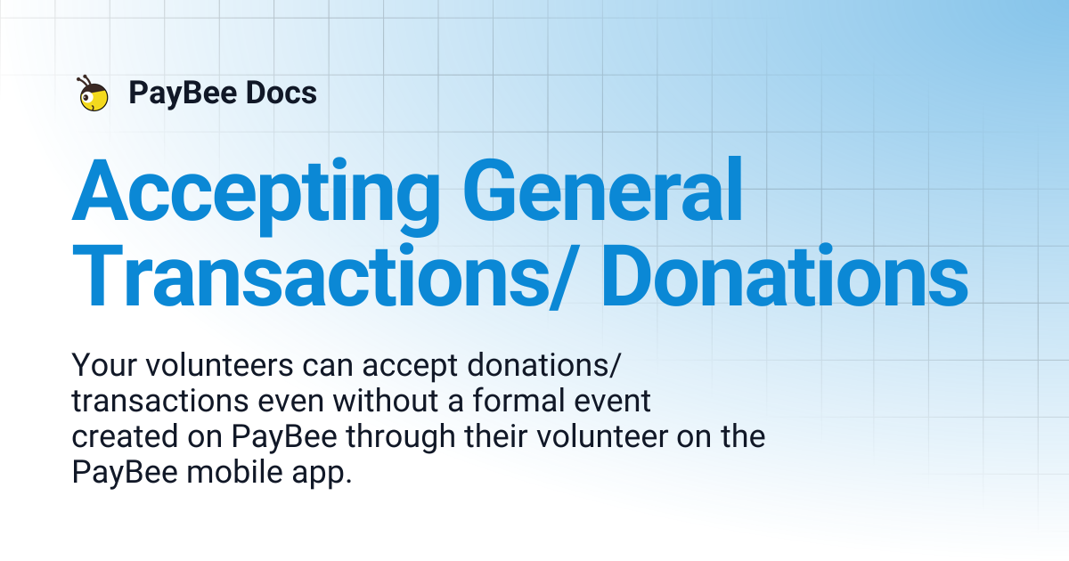 Accepting General Transactions/ Donations | PayBee Docs